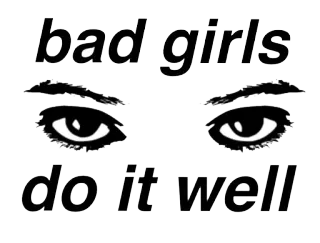 💁 782f83ed bad girls do it well плохие девочки, глаза, хорошо, цитата, выражение, отношение telegram sticker