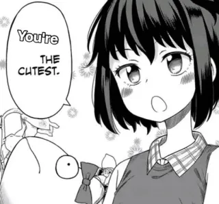 😊 8fe06acf You're THE cutest. anime, manga, cute, compliment, cartoon whatsapp sticker