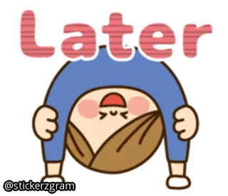 🙃 838b2594 Later cartone animato, divertente, carino, ciao, dopo, amichevole telegram sticker