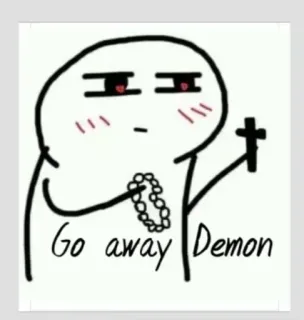 😏 5630e9e7 Go away Demon demonio, cruz, religión, meme, oración, religioso, rosario telegram sticker