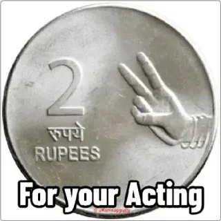 😏 df679161 2 रुपये RUPEES For your Acting dinero, rupia, actuación, India, moneda, dos telegram sticker