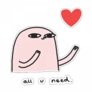 ❤️ 0891eead all u need. desenho animado, amor, coração, fofo, personagem, engraçado, blob whatsapp sticker