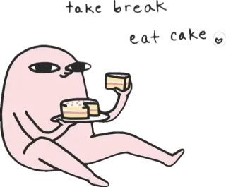 🍰 1f2061aa take break eat cake bolo, sobremesa, pausa, comer, comida, fofo, caprichoso whatsapp sticker