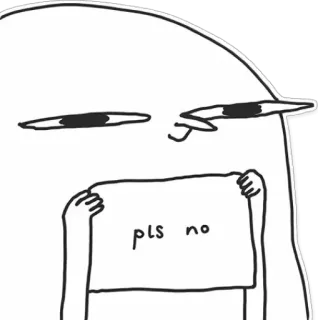 🌚 c5945fa6 pls no Desenho animado, Desenho, Minimalista, Não, por favor, Pedido, Simples, Engraçado whatsapp sticker