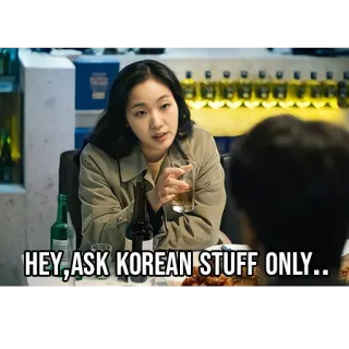 😡 4814136a HEY,ASK KOREAN STUFF ONLY.. เกาหลี, ของ, ถาม, มีม whatsapp sticker