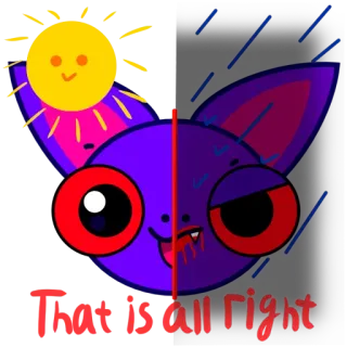 👌 49283b71 That IS all right nietoperz, słońce, deszcz, kreskówka, pogoda, słodki telegram sticker