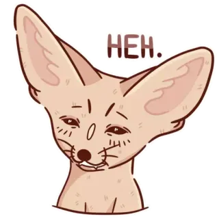 😄 327ff472 HEH. fennec fox, fox, animal, heh, cute, meme telegram sticker