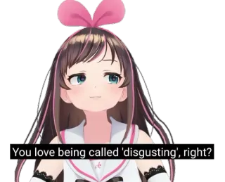 👠 6ba1ad8d You love being called 'disgusting', right? อนิเมะ, การ์ตูน, คำคม, น่าขยะแขยง, VTuber, AI telegram sticker