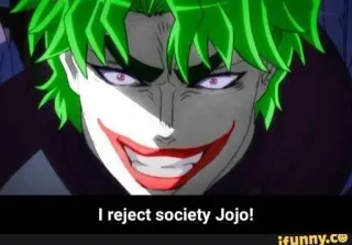 🤡 4af9a519 Joker I reject society Jojo! Joker, Anime, Kẻ phản diện, Xã hội, Ác quỷ telegram sticker
