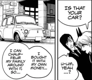 🌟 422232f0 IS THAT
YOUR
CAR?
I CAN
CHAUF-
FEUR
MY FAMILY
I
BOUGHT
IT WITH
AROUND
WITH IT,
MY OWN
MONEY...
U-UM,
YEAH
SO... ? auto, strip, dialoog, manga, vraag telegram sticker