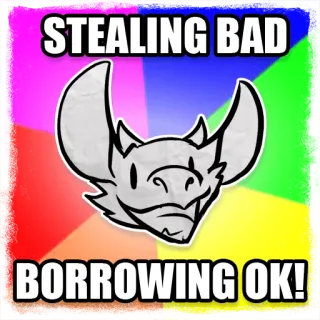 😄 6f0d5572 STEALING BAD
BORROWING OK! robo, prestar, rinoceronte, meme, ética, moral telegram sticker