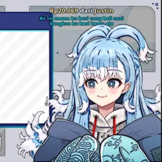 ☔️ 056f79d2 Rp20.069 dari Justin
Bo in mama ku kasi uang beli nasi
bungkus ku kasi kamuaja Anime, Wirtualny Youtuber, Donacja, Vtuber telegram sticker