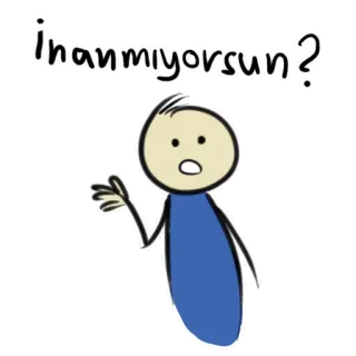 😦 38187146 inanmıyorsun? cartoon, stick figure, question, surprise, shock whatsapp sticker
