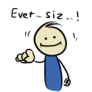 😊 b6de99a5 Evet... siz...! cartoon, stick figure, pointing, hand gesture, friendly whatsapp sticker