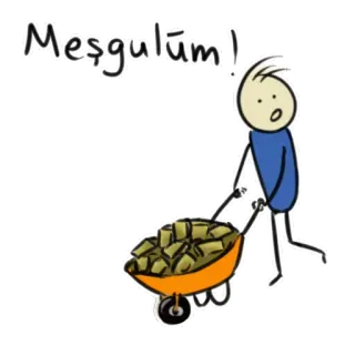 😣 ff5601b0 Meşgulüm! busy, wheelbarrow, work, cartoon, Turkish, funny whatsapp sticker