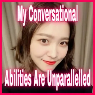 🗣 c36f4bd1 My Conversational Abilities Are Unparalleled Umiejętności konwersacyjne, Osoba, Kobieta, Zdolność, Niezrównany telegram sticker