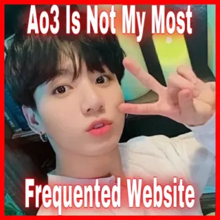 📖 dd03b726 Jungkook Ao3 Is Not My Most Frequented Website Kpop, Meme, Fanfiction, AO3, Jungkook, BTS telegram sticker