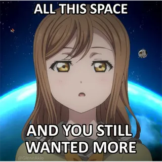 😒 41d92ece ALL THIS SPACE
AND YOU STILL WANTED MORE 宇宙, アニメ, ミーム, 面白い, リクエスト, 需要, 宇宙 telegram sticker