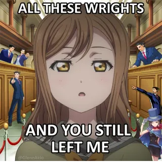 😒 560e2b8f ALL THESE WRIGHTS AND YOU STILL LEFT ME アニメ, ミーム, テキスト telegram sticker