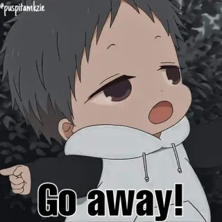 😒 a40a7a4c Go away! Anime, Ragazzo, Vai via, Carino, Indicare telegram sticker