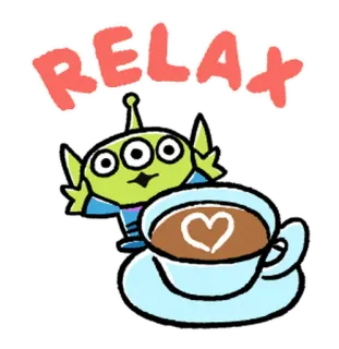 😂 a9b627f4 RELAX 外星人, 咖啡, 放松, 卡通, 可爱, 玩具总动员, 爱心, 杯子 telegram sticker