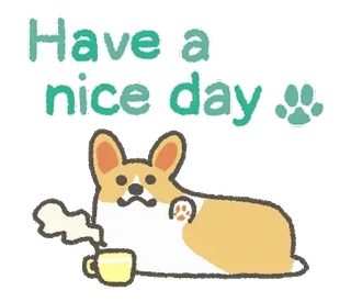 👋 1e58afc4 Have a nice day Hund, Corgi, Schönen Tag noch, Kaffee, Haustier, Gruß, Freundlich telegram sticker