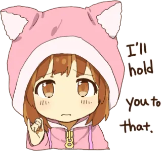 😟 4a2eeaee I'll hold you to that. anime, cartoon, girl, hoodie, agreement, promise, determination whatsapp sticker