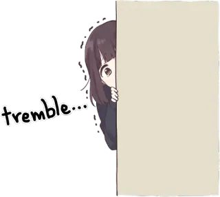 ๐ฐ 9f3b076a tremble... anime, girl, trembling, scared, hiding telegram sticker