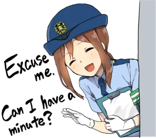 😄 800721c5 Excuse me. Can I have a minute? อนิเมะ, เจ้าหน้าที่, ตำรวจ, คำถาม, เครื่องแบบ telegram sticker