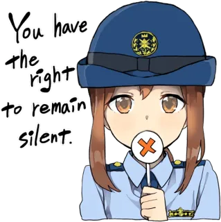 🤐 87cb7e77 You have the right to remain silent. ตำรวจ, อนิเมะ, ผู้หญิง, เจ้าหน้าที่, การบังคับใช้กฎหมาย, ความเงียบ, สิทธิที่จะไม่ให้การ telegram sticker