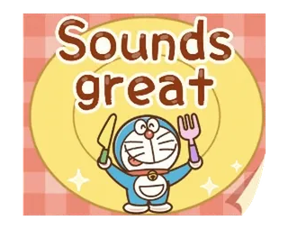🔷 3d07f3f9 Doraemon Sounds great โดราเอมอน, การ์ตูน, แมว, อาหาร, ฟังดูดี, น่ารัก whatsapp sticker
