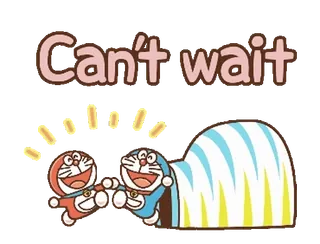 🔷 3e036407 Doraemon Can't wait โดราเอมอน, การ์ตูน, อนิเมะ, น่ารัก, รอ, ตื่นเต้น, มีความสุข whatsapp sticker