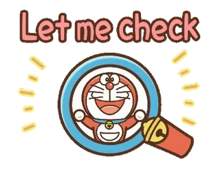 🔷 77dfd145 Doraemon Let me check โดราเอมอน, เช็ค, แว่นขยาย, การ์ตูน, อนิเมะ whatsapp sticker