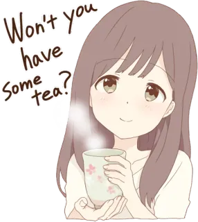☕ b4b995b2 Won't you have some tea? чай, милый, аниме девушка, каваий, напиток, пить whatsapp sticker