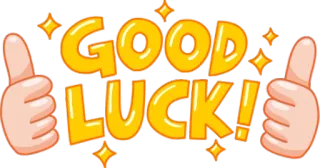 👍 2a1393f8 GOOD LUCK! Buona fortuna, Pollice in su, Incoraggiamento, Saluti, Successo whatsapp sticker