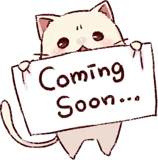 😊 dfdf9105 Coming Soon... kat, binnenkort, schattig, aankondiging, kitten, kawaii, bord telegram sticker