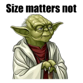 😠 a45764ff Yoda Star Wars Size matters not yoda, star wars, jedi, sabiduría, verde whatsapp sticker