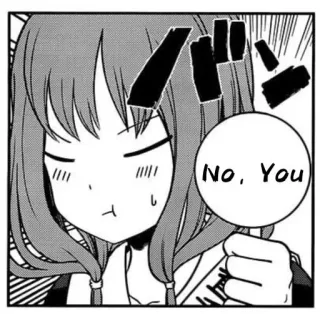 😤 ecb88208 No, You อนิเมะ, มังงะ, ผู้หญิง, ประชดประชัน, ไม่, คุณ, มีม telegram sticker