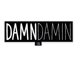 💔 fca33985 DAMN DAMNIN texto, palavrões, adesivo telegram sticker