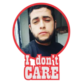 👴 ef7cfec3 I don't CARE uomo, ritratto, espressione, atteggiamento, selfie telegram sticker