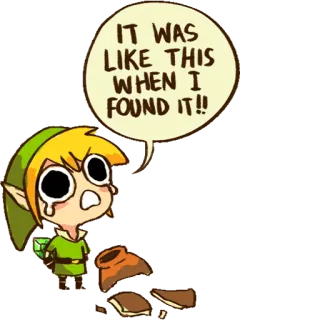 🥺 5d4e9676 Link The Legend of Zelda IT WAS LIKE THIS WHEN I FOUND IT!! Link, Zelda, rozbity garnek, kreskówka, śmieszne telegram sticker