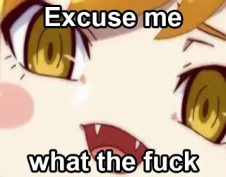 ⁉️ 3a992fdd Excuse me what the fuck аниме, в шоке, выражение, мем, глаза telegram sticker