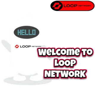 🔺️ b2036b4c HELLO WELCOME TO LOOP NETWORK ループネットワーク, ロボット, ようこそ, テクノロジー telegram sticker