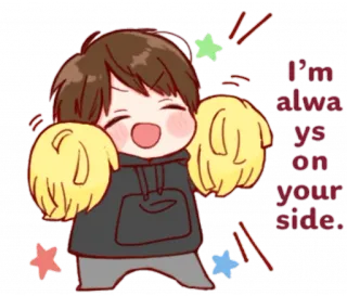 😆 a47906ed I'm always on your side. Hoạt náo viên, Khuyến khích, Dễ thương, Ủng hộ, Hoạt hình, Tích cực, Tình bạn telegram sticker