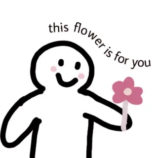 💗 1bb462be this flower is for you flower, gift, cute, stick figure, love, friendship, wholesome whatsapp sticker