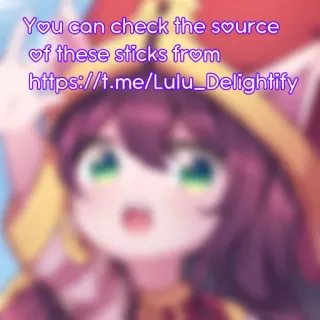 📌 9d292890 You can check the source of these sticks from https://t.me/Lulu_Delightify telegram sticker