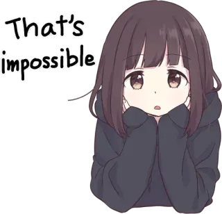🙁 853bb57f That's impossible อนิเมะ, เป็นไปไม่ได้, น่ารัก, ผู้หญิง, สติกเกอร์, การ์ตูน telegram sticker