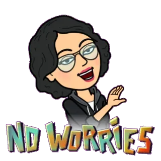 😁 adef2a57 NO WORRIES Bitmoji, 卡通, 肯定, 没问题, 问候, 鼓励 telegram sticker