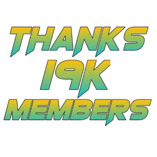 🙏 0f681410 THANKS 19K MEMBERS dzięki, członkowie, społeczność, świętowanie telegram sticker