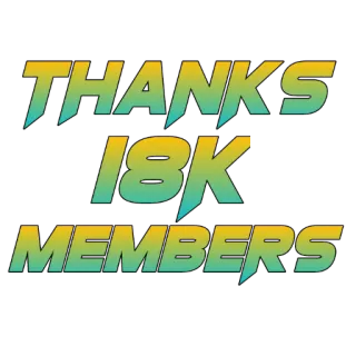🙏 a2f64896 THANKS 18K MEMBERS dzięki, członkowie, społeczność, świętowanie, kamień milowy telegram sticker